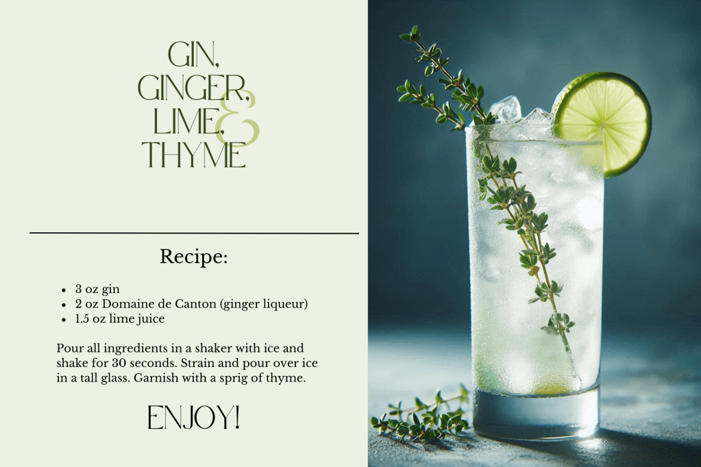 a recipe card of a gin, ginger, lime and thyme cocktail
